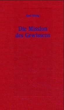 Die Mission des Gewissens