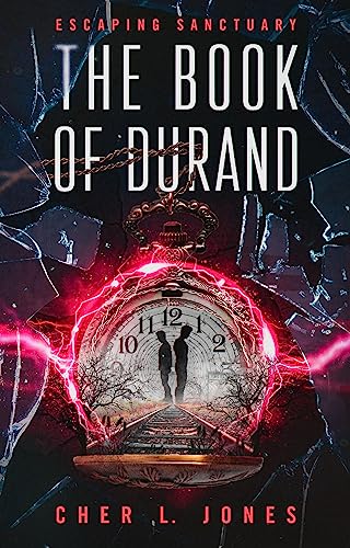 The Book of Durand: A Dystopian Sci-Fi Novel (Escaping Sanctuary Book 2