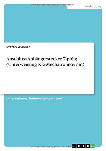 Anschluss Anhängerstecker 7-polig (Unterweisung Kfz-Mechatroniker/-in)