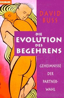 Die Evolution des Begehrens
