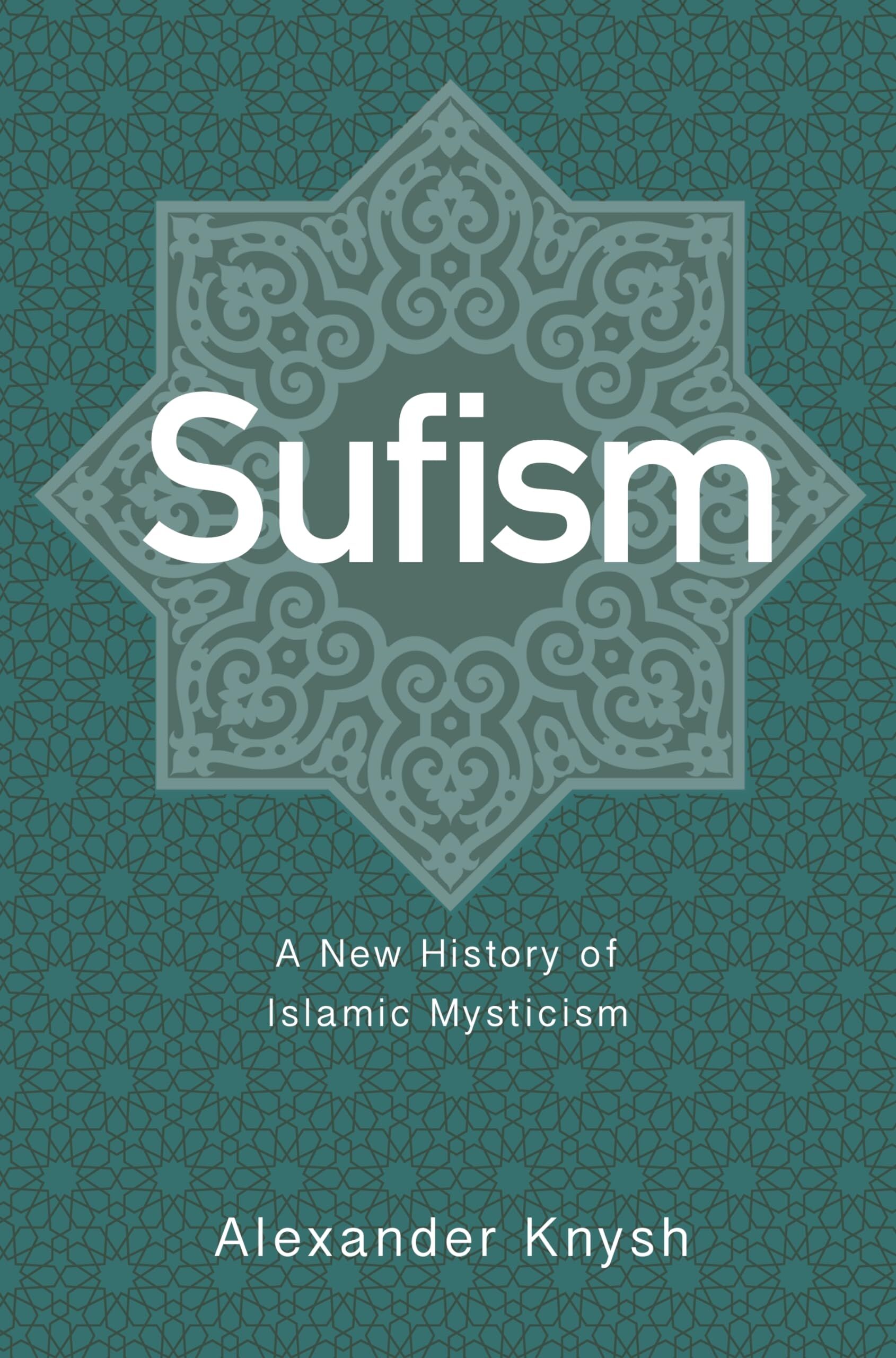 Alexander Knysh Sufism