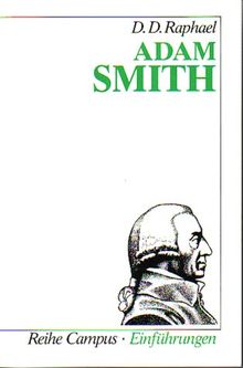 Adam Smith (Campus Einführungen) von Raphael, David D. | Buch | Zustand gut