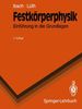 Festkörperphysik: Eine Einführung in die Grundlagen (Springer-Lehrbuch)