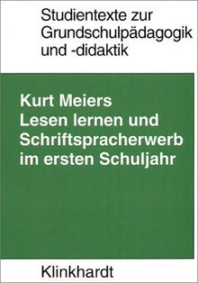 Lesenlernen und Schriftspracherwerb im ersten Schuljahr: Ein Studienbuch
