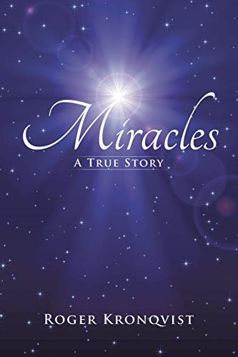 Miracles: A True Story