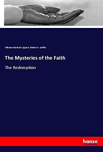 The Mysteries of the Faith: The Redemption