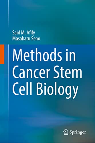 Methods in Cancer Stem Cell Biology
