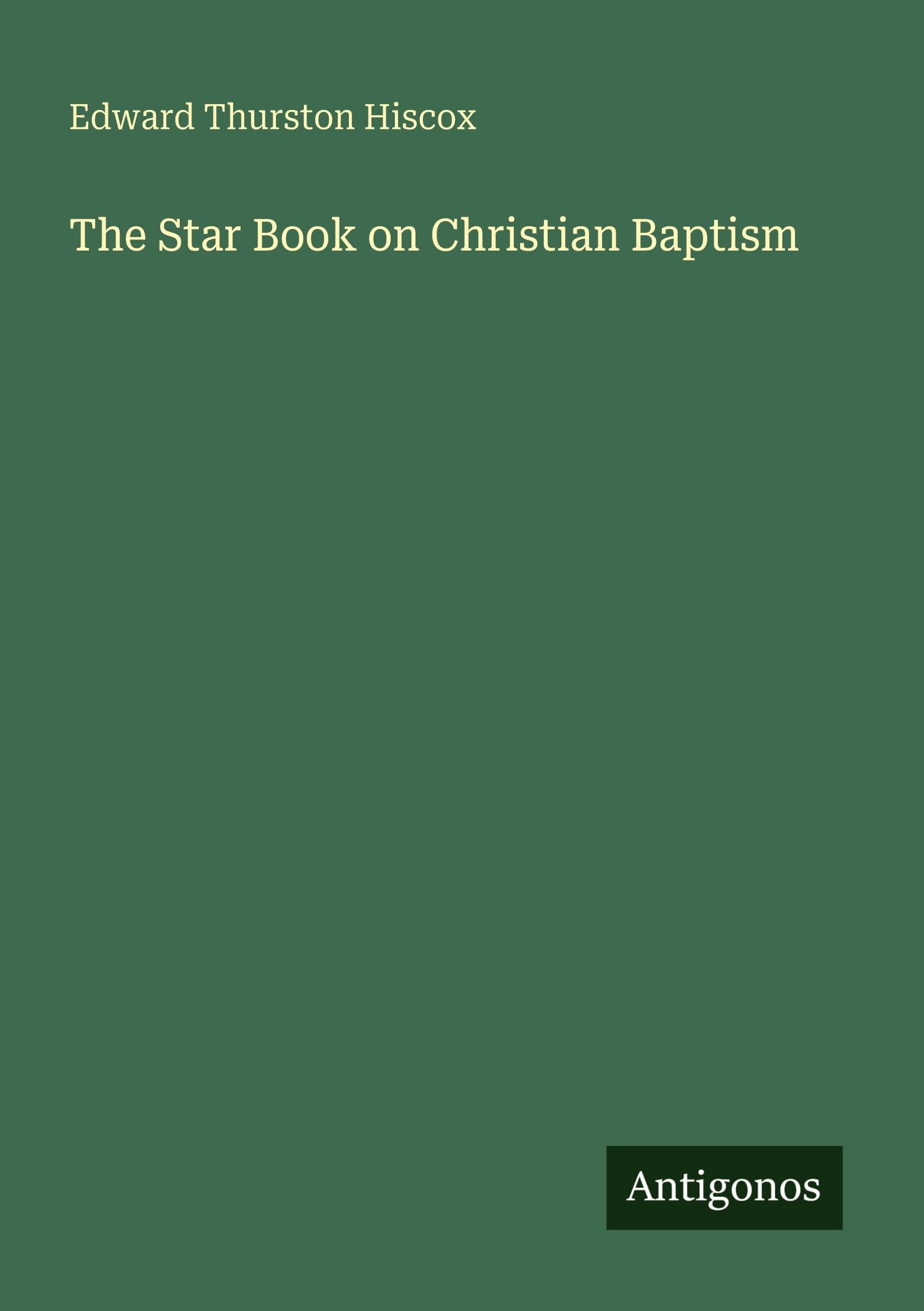The Star Book on Christian Baptism