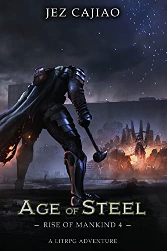 Age of Steel (Rise of Mankind, Band 4)