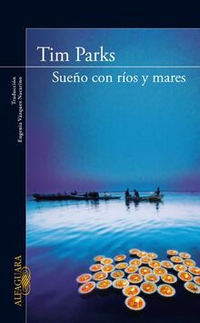 Sueño con ríos y mares (Literaturas)