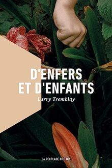 D'enfers et d'enfants