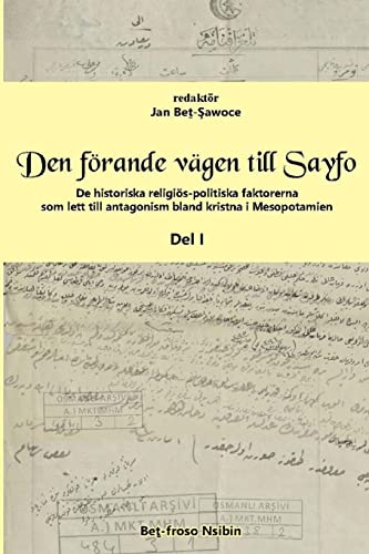 Den förande vägen till Sayfo ...