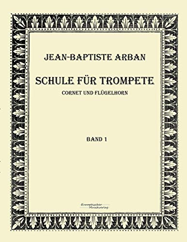 Schule fuer Trompete: Teil 1