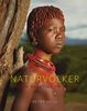 Naturvölker: Hidden beauties of Africa
