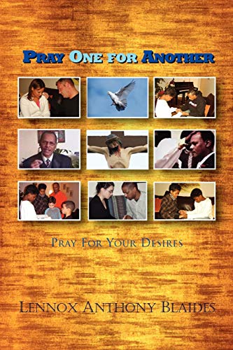 Pray One for Another: Pray for your Desires