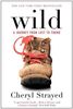Wild: A Journey from Lost to Found