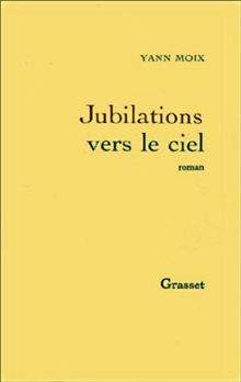 Jubilations vers le ciel