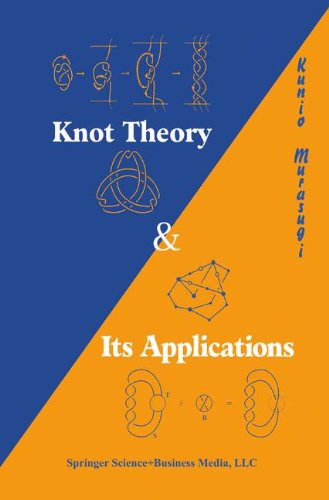 Knot Theory and Its Applications (Modern Birkhäuser Classics)