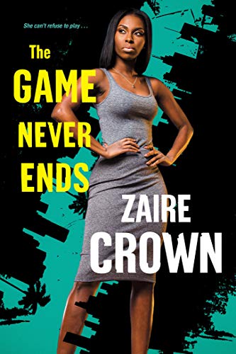 The Game Never Ends (The Game Series, Band 2)