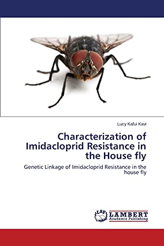 Characterization of Imidacloprid Resistance in the House fly: Genetic Linkage of Imidacloprid Resistance in the house fly