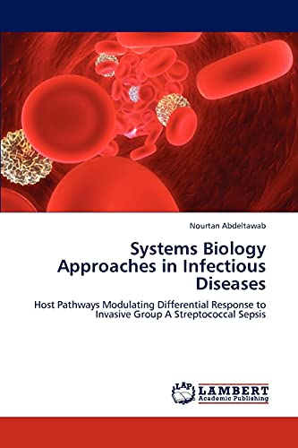 Systems Biology Approaches in Infectious Diseases: Host Pathways Modulating Differential Response to Invasive Group A Streptococcal Sepsis