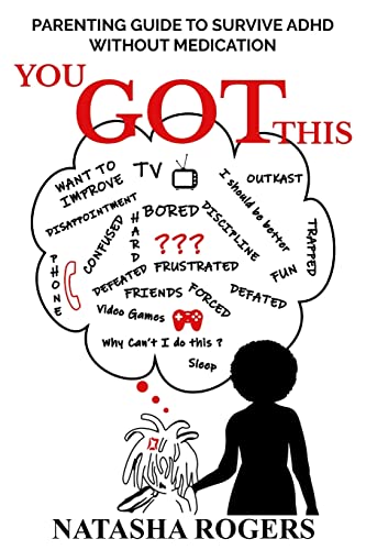 YOU GOT THIS: Parenting Guide to Surviving ADHD Without Medication