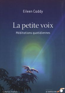 La petite voix : méditations quotidiennes