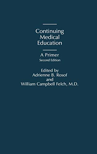 Continuing Medical Education: A Primer