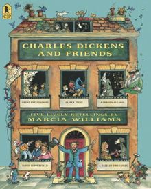 Charles Dickens and Friends: Five Lively Retellings