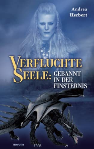 Verfluchte Seele: Gebannt in der Finsternis