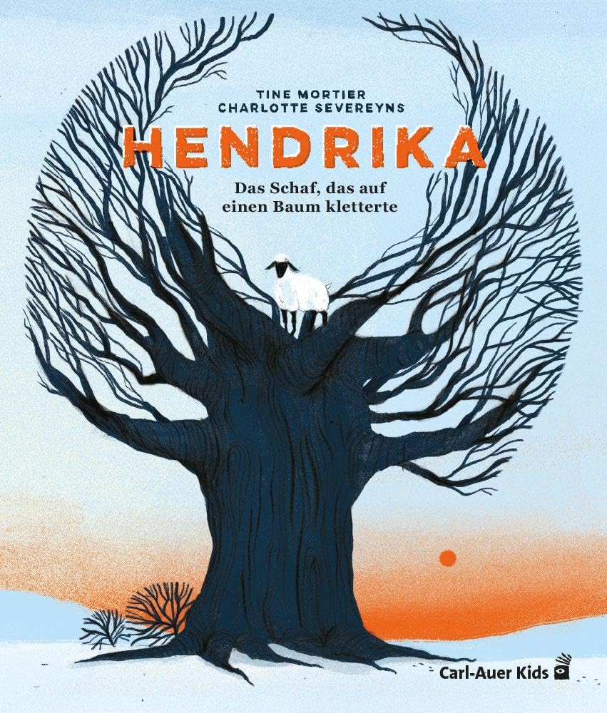 Hendrika: Das Schaf, das auf einen Baum kletterte