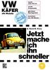 VW Käfer - Alle Modelle: Sonderband - Mitarbeit: Gert Hack // (Jetzt mache ich ihn schneller)