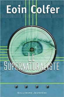 Le supernaturaliste de Eoin Colfer | Livre | état très bon