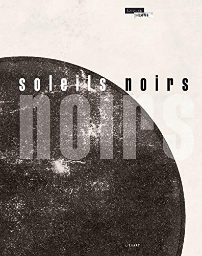 Soleils Noirs (ouvrages Thématiques)