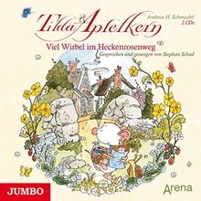 Tilda Apfelkern.Viel Wirbel im Heckenrosenweg