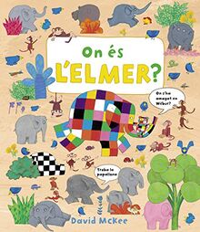 On és l'Elmer? (Contes infantils)
