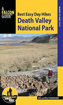 Best Easy Day Hikes Death Valley National Park, 3rd Edition (Best Easy Day Hikes: Where to Hikes)