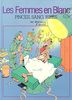 Les Femmes en Blanc, Tome 7 : Pinces, sang, rires (Tous Publics)