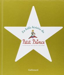 La belle histoire du Petit Prince