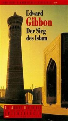 Der Sieg des Islam (Die Andere Bibliothek, Band 220)