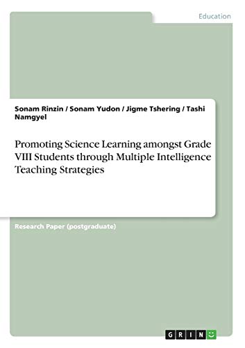 Promoting Science Learning amongst Grade VIII Students through Multiple Intelligence Teaching Strategies