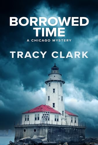 Borrowed Time (A Chicago Mystery, Band 2)
