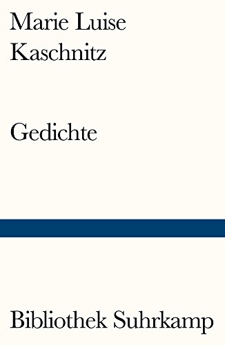 Kaschnitz, Marie Luise: Gedichte