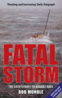 Fatal Storm: The 54th Sydney to Hobart Race