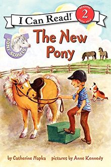 Pony Scouts: The New Pony (I Can Read Level 2)