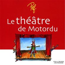 Le théâtre de Motordu