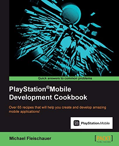 PlayStation®Mobile Development Cookbook (English Edition)