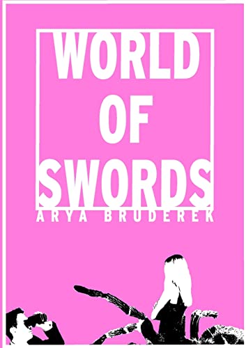 World of Swords: A Collection of Truisms