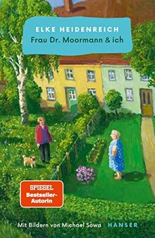 Frau Dr. Moormann & ich von Heidenreich, Elke | Buch | Zustand sehr gut