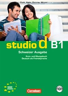 studio d - Schweiz: B1 - Kurs- und Übungsbuch mit Lösungen und Lerner-Audio-CD: Hörtexte der Übungen